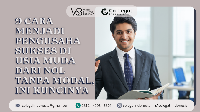 9 cara menjadi pengusaha sukdes di usia muda
