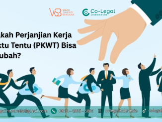 Colegal Indonesia:Perjanjian kerja Waktu tidak tertentu