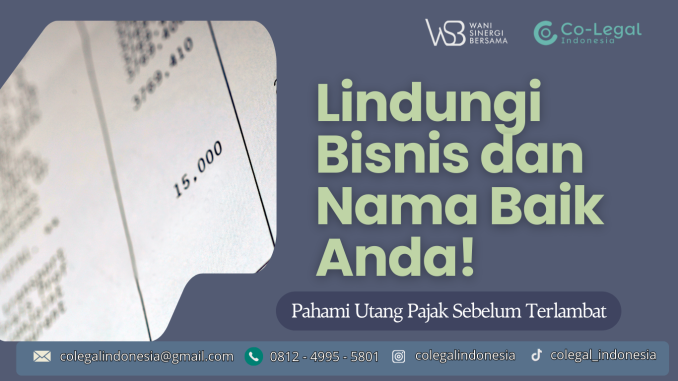 Lindungi bisnismu dengan baik