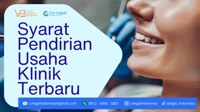 Syarat Pendirian Usaha Klinik Terbaru
