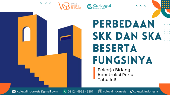 Perbedaan SKK dan SKA