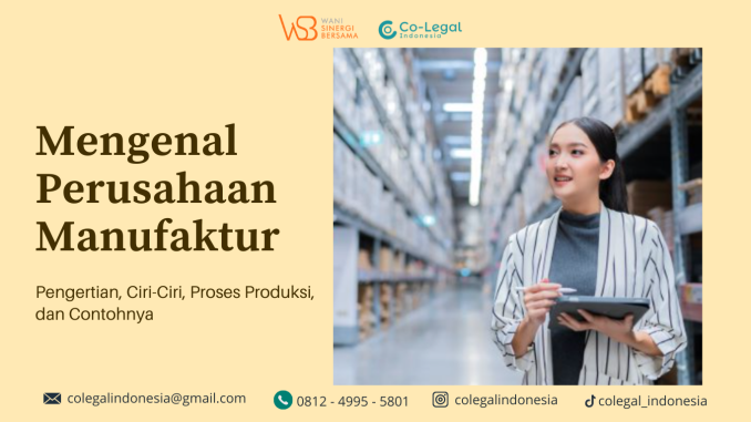 mengenal perusahaan manufaktur