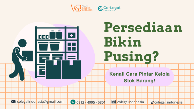persediaan bikin pusing