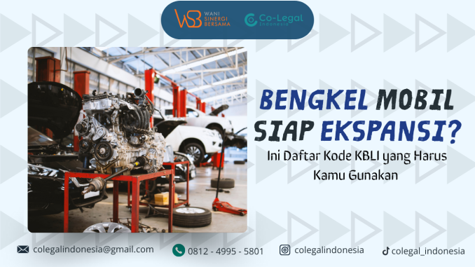 Bengkel Mobil Legal dan Siap Ekspansi