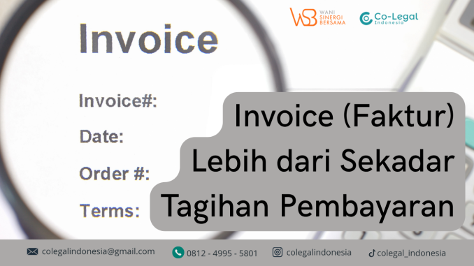 Invoice (Faktur)—Lebih dari Sekadar Tagihan Pembayaran