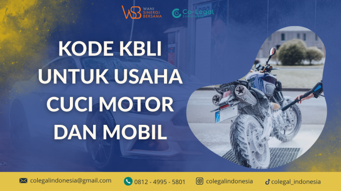 Kode KBLI untuk Usaha Cuci Motor dan Mobil