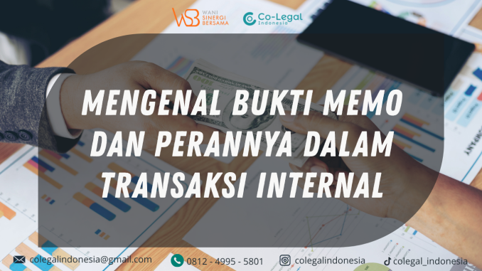 Mengenal Bukti Memo dan Perannya dalam Transaksi Internal