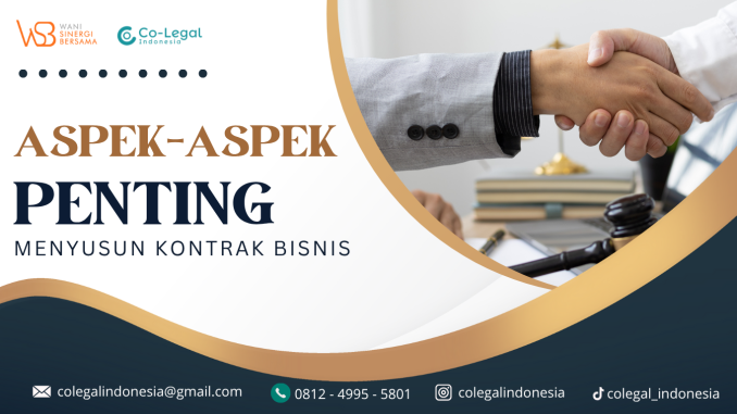 aspek penting menyusun kontrak