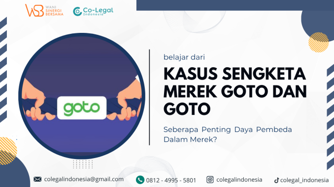 kasus sengketa merek goto