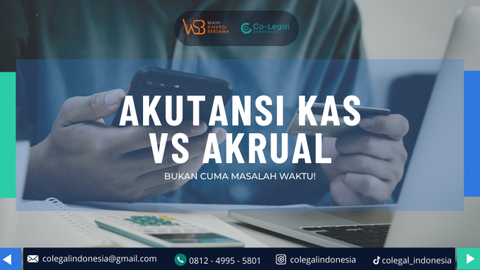 akutansi kas vs akrual