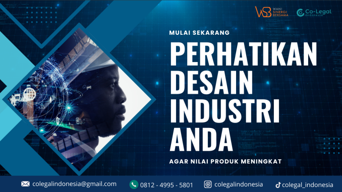perhatikan desaind industri anda