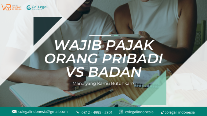 wajib pajak orang pribadi vs badan